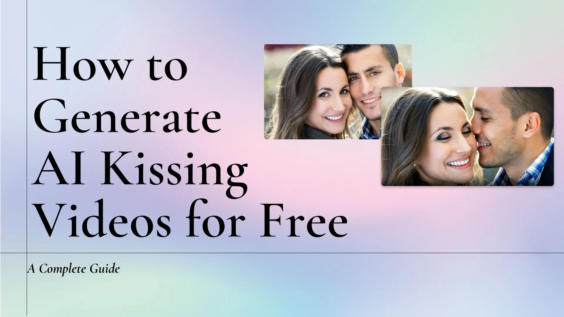 How to Generate AI Kissing Video for Free : Step to Step